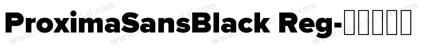 ProximaSansBlack Reg字体转换